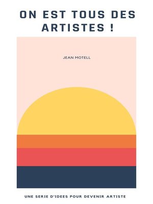 cover image of On est tous des artistes !